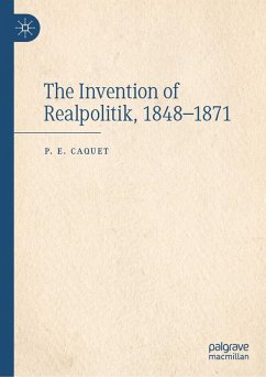 Cover The Invention of Realpolitik, 1848-1871 (eBook, PDF)