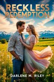 Reckless Redemption (eBook, ePUB)