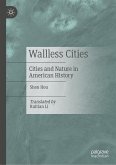 Wallless Cities (eBook, PDF) Wallless Cities (eBook, PDF)