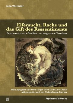 Cover Eifersucht, Rache und das Gift des Ressentiments (eBook, PDF)