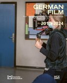 German Film. Volume 12: 2010-2024 (eBook, ePUB) German Film. Volume 12: 2010-2024 (eBook, ePUB)