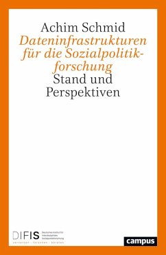 Cover Dateninfrastrukturen für die Sozialpolitikforschung (eBook, PDF)