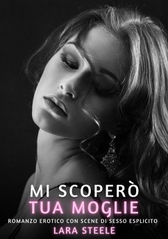 Mi scoperò tua moglie! (eBook, ePUB) Cover Mi scoperò tua moglie! (eBook, ePUB)