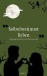 Selbstbestimmt Lieben (eBook, ePUB) - Bild 1