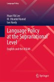Language Policy at the Supranational Level (eBook, PDF) Language Policy at the Supranational Level (eBook, PDF)