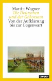 Die Deutschen und der Gehorsam (eBook, ePUB)
