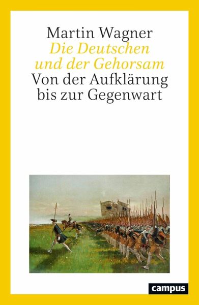 Die Deutschen und der Gehorsam (eBook, ePUB) Die Deutschen und der Gehorsam (eBook, ePUB)