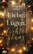 Liebe, Lügen, Lichterglanz (eBook,... - Bild 1