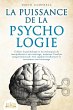 La puissance de la psychologie:... - Bild 1