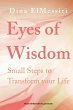 EYES OF WISDOM SMALL STEPS TO TRANSFORM... - Bild 1