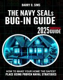The Navy SEALs Bug-In Guide (eBook, ePUB) The Navy SEALs Bug-In Guide (eBook, ePUB)