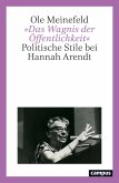 »Das Wagnis der Öffentlichkeit« (eBook, ePUB) »Das Wagnis der Öffentlichkeit« (eBook, ePUB)