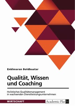 Cover Qualität, Wissen und Coaching. Holistisches Qualitätsmanagement in wachsenden Dienstleistungsunternehmen (eBook, PDF)