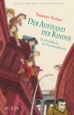 Die Rückkehr der Feuerlandbande / Der Aufstand der Kinder Bd.2   (Restauflage) Die Rückkehr der Feuerlandbande / Der Aufstand der Kinder Bd.2   (Restauflage)