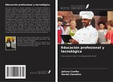 Educación profesional y tecnológica Educación profesional y tecnológica