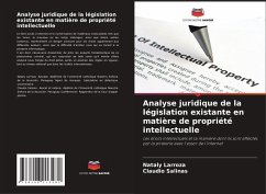 Analyse juridique de la législation existante en matière de propriété intellectuelle - Larroza, Nataly;Salinas, Claudio