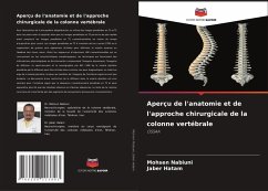 Aperçu de l'anatomie et de l'approche chirurgicale de la colonne vertébrale - Nabiuni, Mohsen;Hatam, Jaber