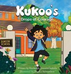Kukoo's Drops of Courage Kukoo's Drops of Courage
