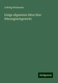 Einige allgemeine Sätze über Wärmegleichgewicht Einige allgemeine Sätze über Wärmegleichgewicht