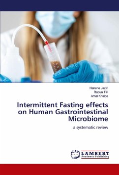 Intermittent Fasting effects on Human Gastrointestinal Microbiome Intermittent Fasting effects on Human Gastrointestinal Microbiome