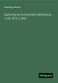 Kjøbenhavns Universitets Rethistorie, 1479-1879. 2 Dele Kjøbenhavns Universitets Rethistorie, 1479-1879. 2 Dele