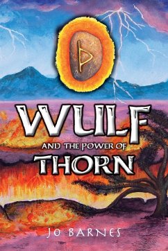 Wulf and the Power of Thorn Wulf and the Power of Thorn