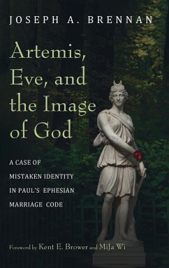 Artemis, Eve, and the Image of God Artemis, Eve, and the Image of God