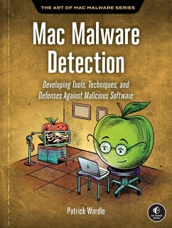 The Art of Mac Malware, Volume 2 - Wardle, Patrick