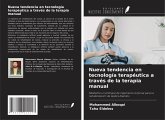Nueva tendencia en tecnología terapéutica a través de la terapia manual