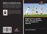 Migliorare la qualità della vita nei bambini con sovrappeso o obesità Migliorare la qualità della vita nei bambini con sovrappeso o obesità