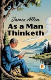 As a Man Thinketh (French Edition)