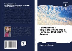 Cover Gosudarstwo i naciestroitel'stwo w Nigerii, 1960-2007 gg: Analiz