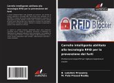 Carrello intelligente abilitato alla tecnologia RFID per la prevenzione dei furti Carrello intelligente abilitato alla tecnologia RFID per la prevenzione dei furti