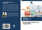 Verschiedene Arten von Implantaten Verschiedene Arten von Implantaten