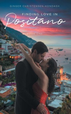 Finding Love in Positano - Christensen-Kondash, Ginger