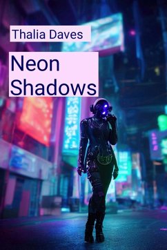 Neon Shadows - Daves, Thalia