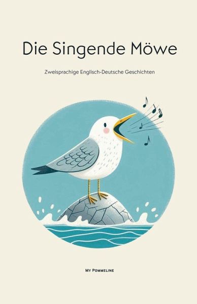 Die Singende Möwe Die Singende Möwe