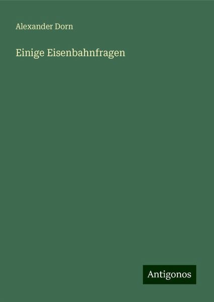 Einige Eisenbahnfragen Einige Eisenbahnfragen