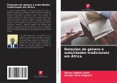 Relações de género e autoridades tradicionais em África Relações de género e autoridades tradicionais em África