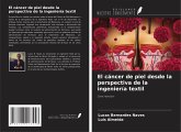 El cáncer de piel desde la perspectiva de la ingeniería textil El cáncer de piel desde la perspectiva de la ingeniería textil