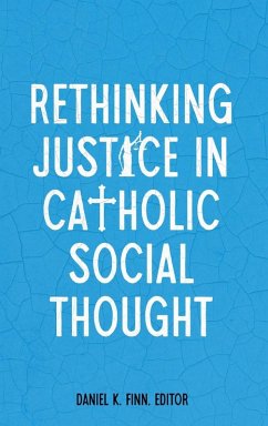 Cover Rethinking Justice in Catholic Social Thought