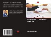 Corruption : La bataille sans fin Corruption : La bataille sans fin