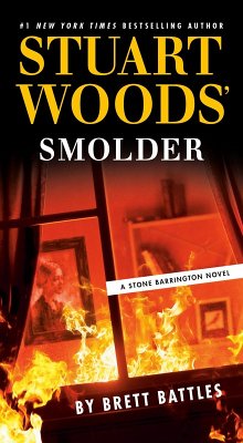 Stuart Woods' Smolder - Battles, Brett