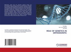 ROLE OF GENETICS IN ORTHODONTIC - Mepu, Taw;Sharma, Vipin Kumar;Singh, Atul