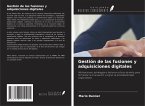 Gestión de las fusiones y adquisiciones digitales Gestión de las fusiones y adquisiciones digitales