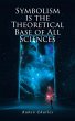 SYMBOLISM IS THE THEORETICAL BASE OF... - Bild 1
