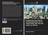Evaluación del efecto medioambiental de la conversión del uso del suelo en Minna Evaluación del efecto medioambiental de la conversión del uso del suelo en Minna