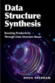 Data Structure Synthesis Data Structure Synthesis