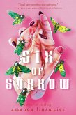 Six of Sorrow Six of Sorrow