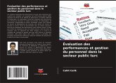 Évaluation des performances et gestion du personnel dans le secteur public turc Évaluation des performances et gestion du personnel dans le secteur public turc
